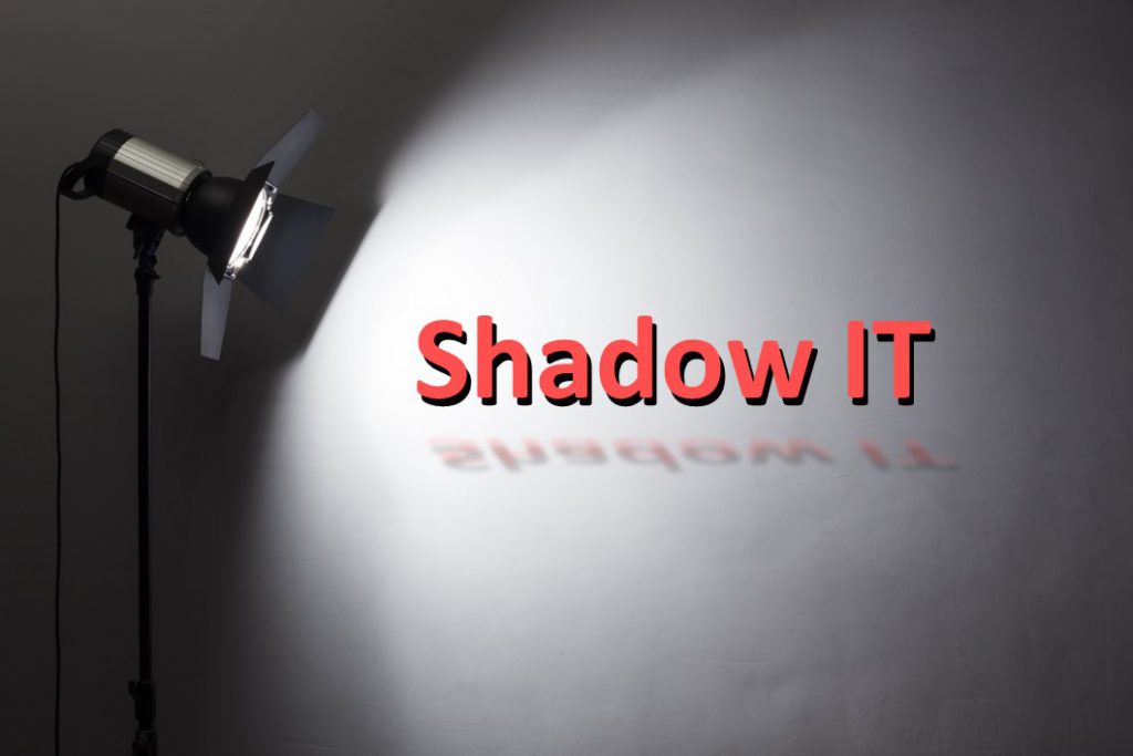 Shadow IT : Mettez vos données dans la lumière