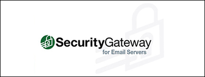 SecurityGateway pour les serveurs de messagerie
