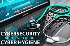 Votre stratégie de sécurité est aussi forte que votre cyber-hygiène